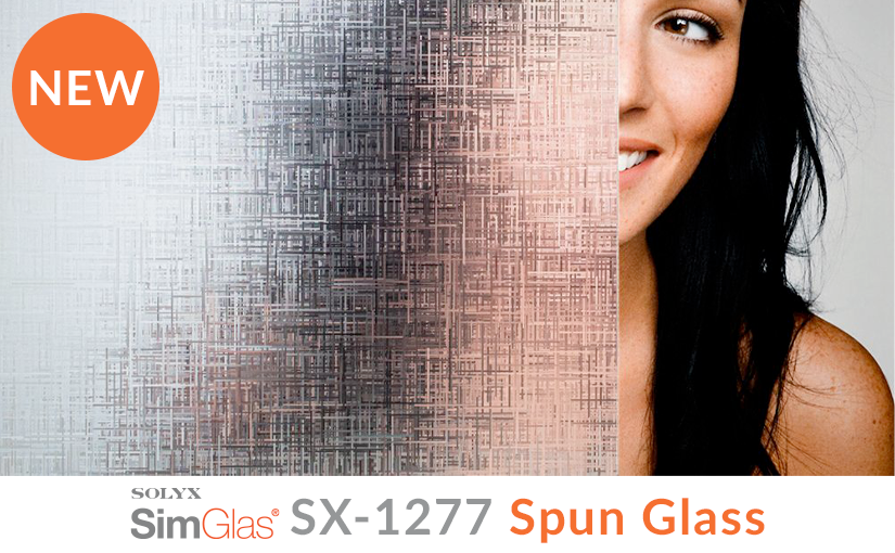 New SOLYX SimGlas® Film Styles Just Released