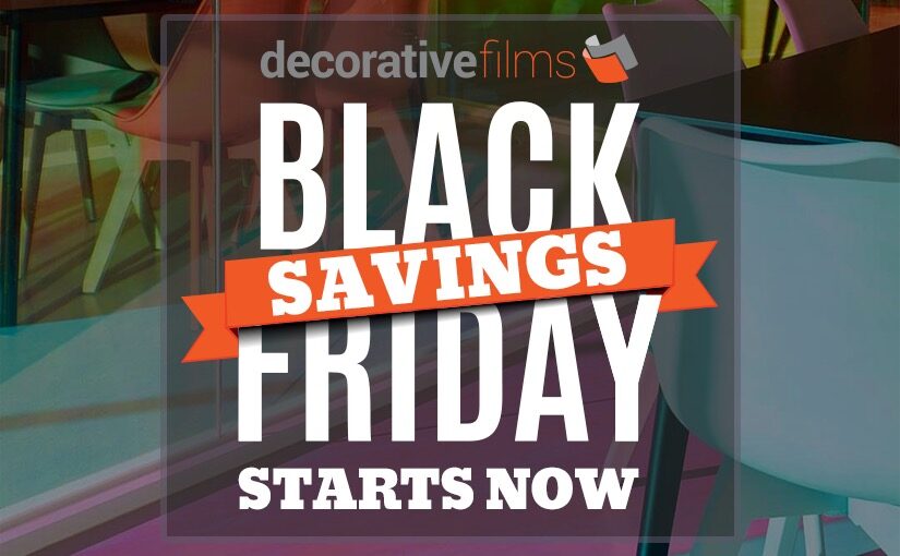 Black Friday 2023 Savings Start Now: 10% Off Decorative Films Brands!